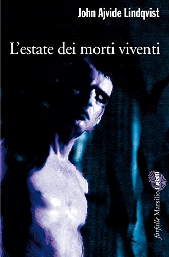 L'estate dei morti viventi (Farfalle) (Italian Edition)