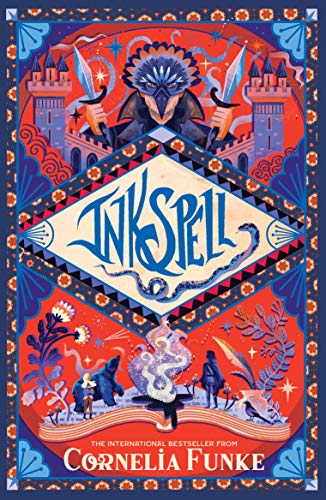 Inkspell (Inkheart Trilogy Book 2): the second book in the New York Times bestselling INKHEART series