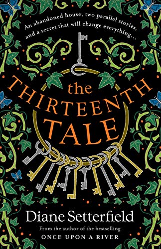 The Thirteenth Tale: A haunting tale of secrets and stories (English Edition)