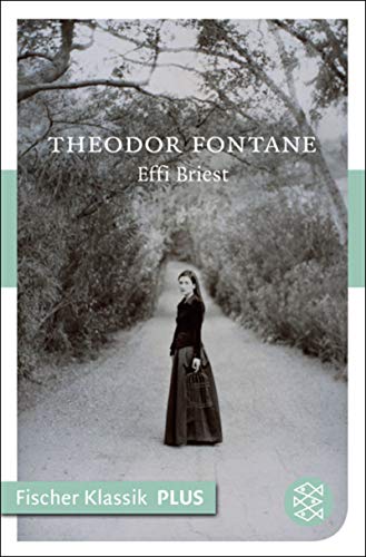 Effi Briest: Roman (Fischer Klassik Plus)
