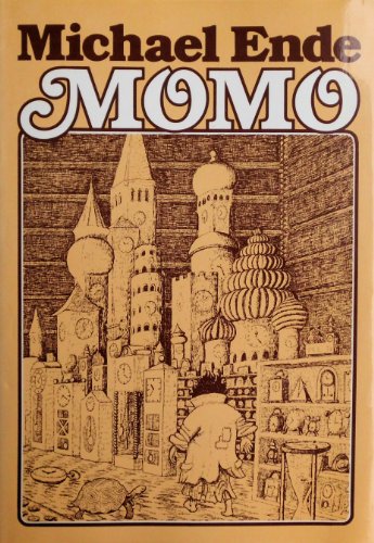 Momo oder Die seltsame Geschichte von den Zeit-Dieben und von dem Kind, das den Menschen die gestohlene Zeit zurückbrachte
