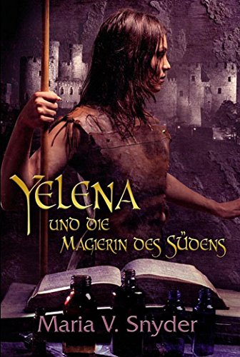 Yelena und die Magierin des Südens (Yelena-Reihe 1)