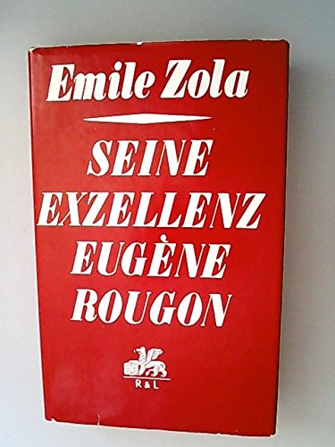 Seine Exzellenz Eugene Rougon .