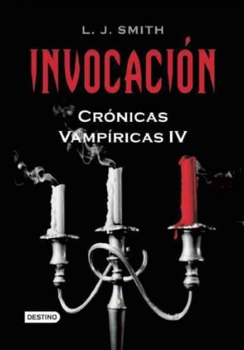 (Invocacion = Vampire Diaries) By Smith, L. J. (Author) Paperback on (02 , 2010)