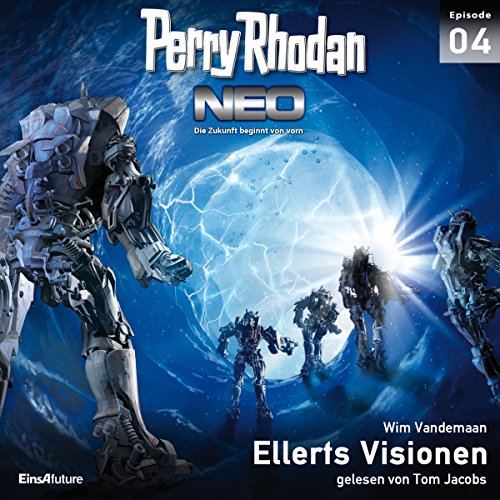 Ellerts Visionen: Perry Rhodan NEO 4