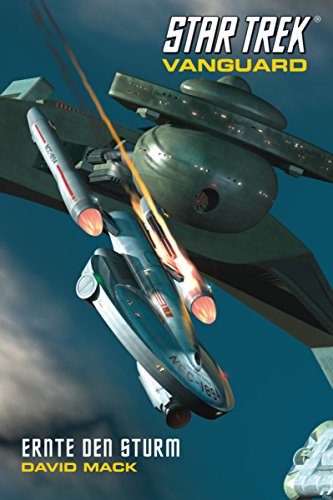 Star Trek - Vanguard 3: Ernte den Sturm