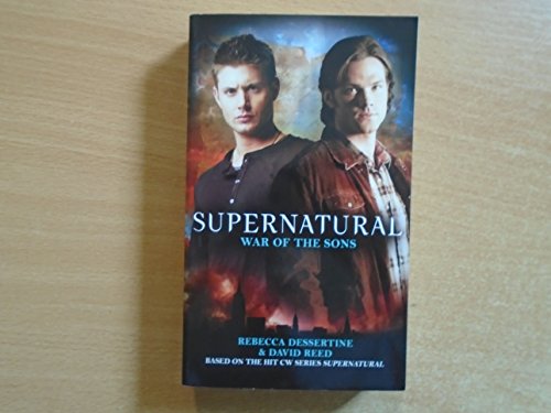 [(Supernatural: War of the Sons)] [by: Rebecca Dessertine]