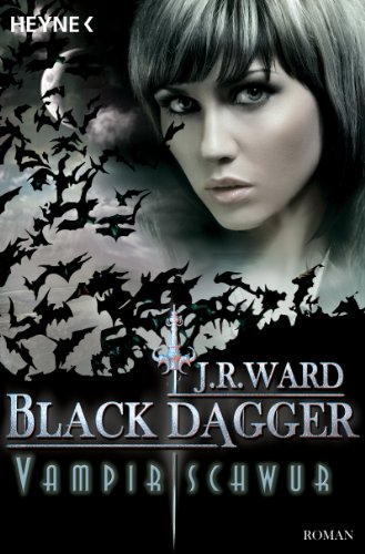Vampirschwur: Black Dagger 17 - Roman