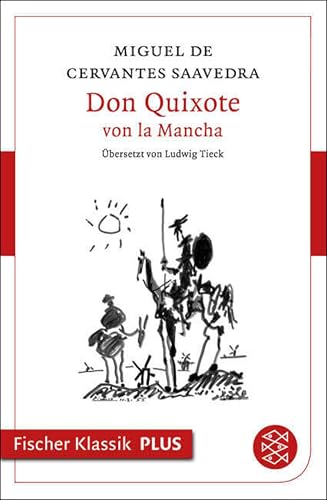 Don Quixote von la Mancha: Roman (Fischer Klassik Plus)