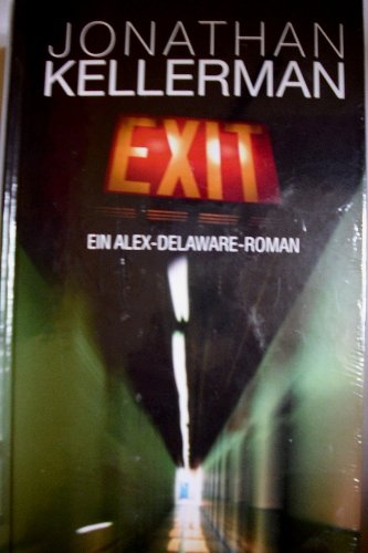 Exit: Ein Alex-Delaware-Roman