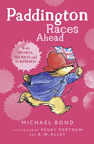 Paddington Races Ahead (Paddington) (Paddington Bear Book 13)