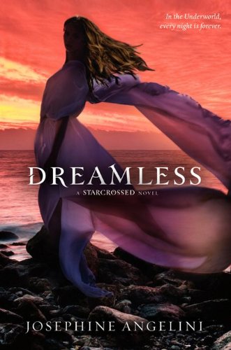 Dreamless (Starcrossed Book 2)