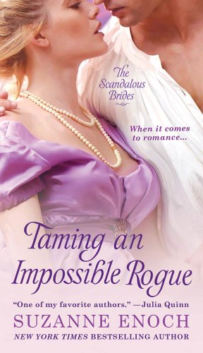Taming an Impossible Rogue (Scandalous Brides Book 2)