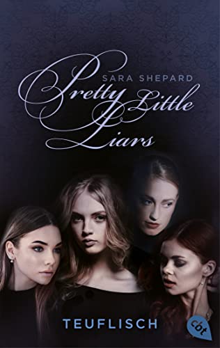 Pretty Little Liars - Teuflisch: Band 5