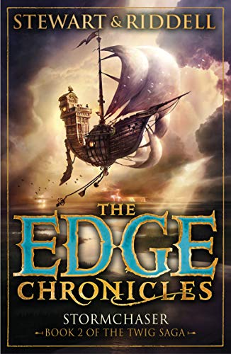 The Edge Chronicles: Stormchaser: The epic, multi-million copy bestselling children's fantasy series for 9+ readers