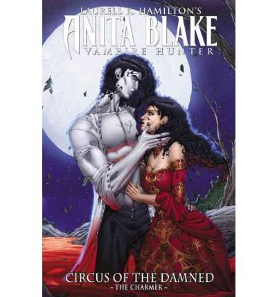 Anita Blake Circus of the Damned Charmer by Lim, Ron ( Author ) ON Jan-19-2011, Hardback
