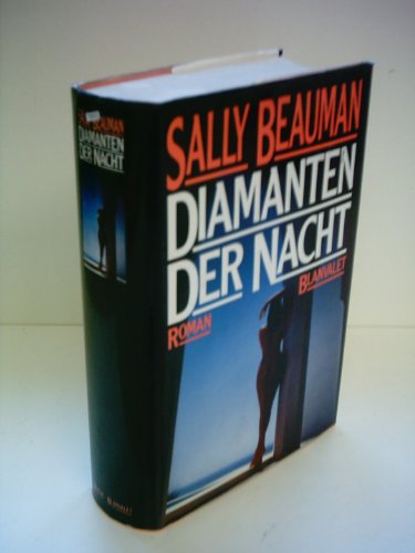 Sally Beauman: Diamanten der Nacht