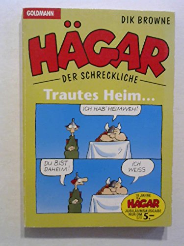 Trautes Heim?