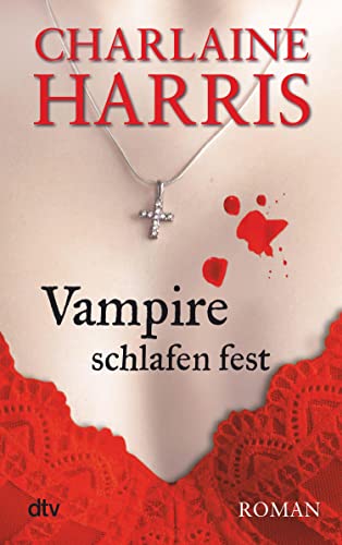 Vampire schlafen fest: Roman (Sookie Stackhouse 7)