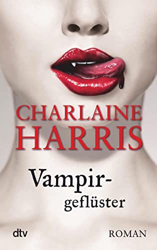 Vampirgeflüster: Roman (Sookie Stackhouse 9)