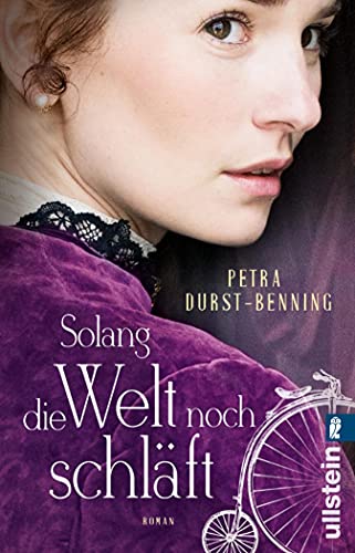 Solang die Welt noch schläft: Roman | Drei Freundinnen folgen ihren Träumen (Die Jahrhundertwind-Trilogie 1)