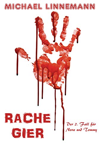 Rachegier (Nora & Tommy #2)