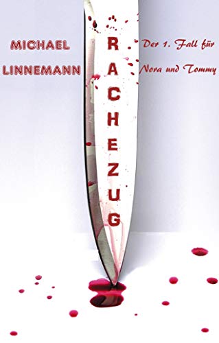 Rachezug (Nora & Tommy #1)
