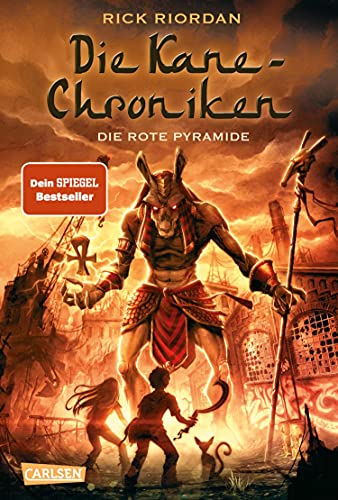 Die Kane-Chroniken 1: Die rote Pyramide: Abenteuer ab 12 vom legendären Autor der Percy-Jackson-Serie!