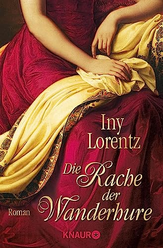 Die Rache der Wanderhure: Roman