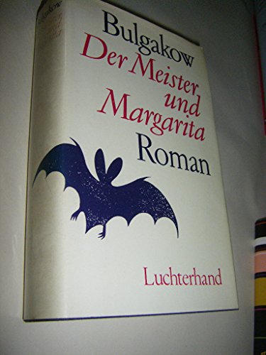 Der Meister und Margarita. Roman.