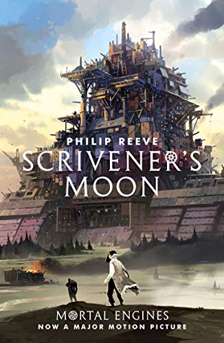 Scrivener's Moon (Fever Crumb Triology Book 3)