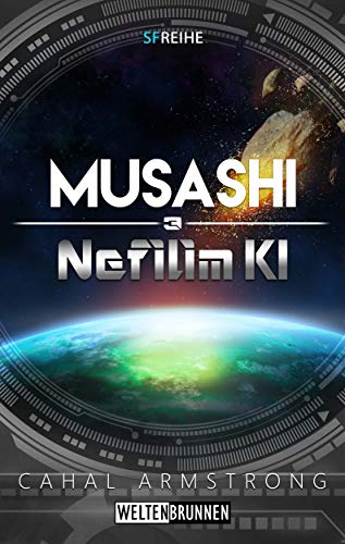 Nefilim KI 3: Musashi: Science Fiction Reihe