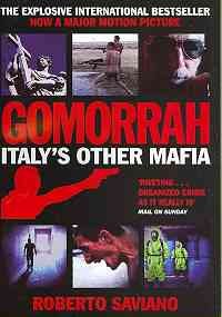 Gomorrah. Italy's Other Mafia