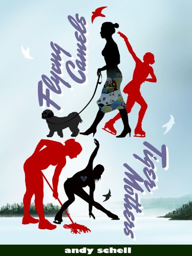 Flying Camels and Tiger Mothers