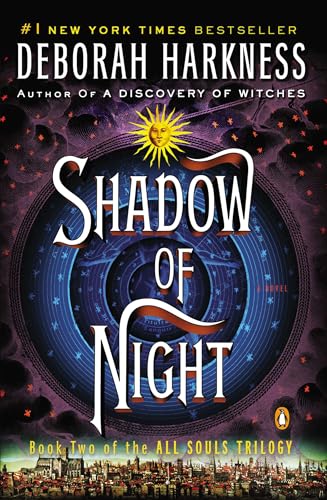 Shadow of Night: A Novel (All Souls Trilogy, Book 2)