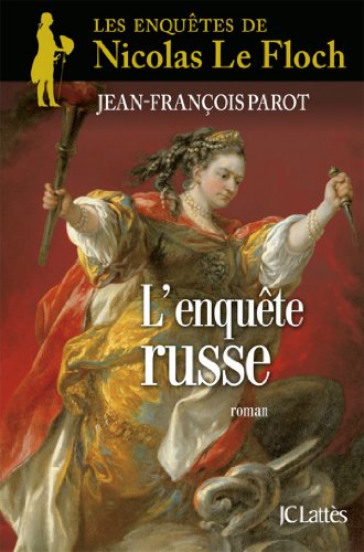 L'enquête russe : N°10 : Une enquête de Nicolas Le Floch