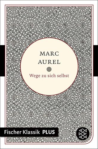 Wege zu sich selbst (Fischer Klassik Plus)