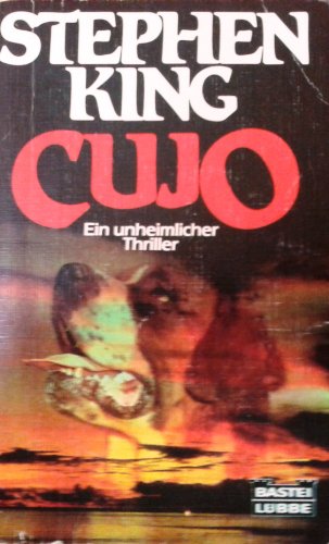 Cujo : ein unheimlicher Thriller. Bastei 13035 ; 3404130359