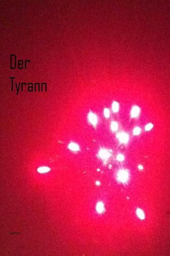 Der Tyrann