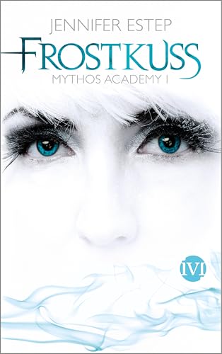 Frostkuss (Mythos Academy 1)