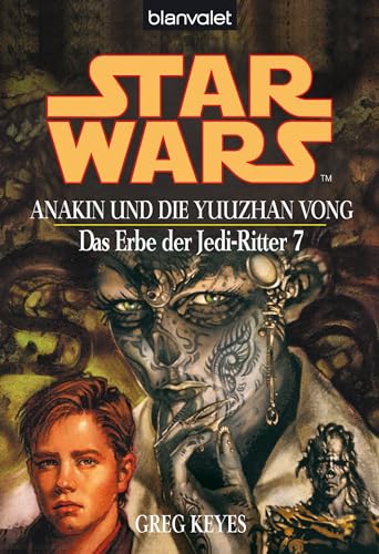 Star Wars^ Das Erbe der Jedi-Ritter 7: Anakin und die Yuuzhan Vong BD7