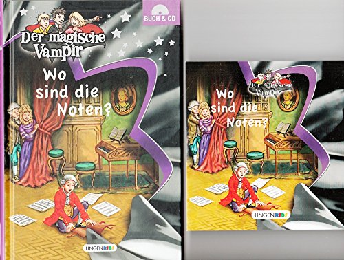 Der magische Vampir: Wo sind die Noten ? (mit Audio-CD) (Der magische Vampir)