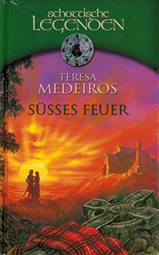 Süsses Feuer (Schottische Legenden)