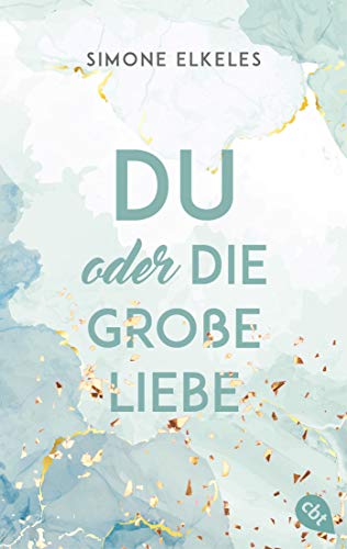 Du oder die große Liebe („Du oder…“-Trilogie 3)