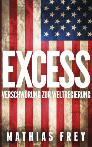 EXCESS - Verschwörung zur Weltregierung