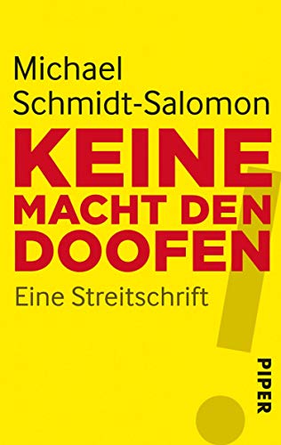 Keine Macht den Doofen: Eine Streitschrift