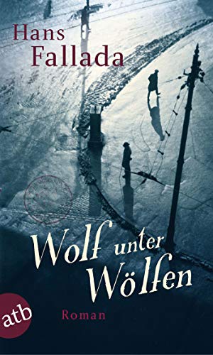 Wolf unter Wölfen: Roman