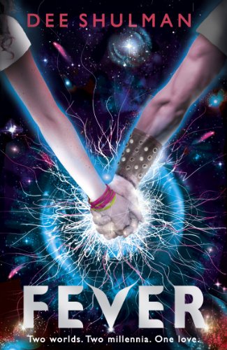Fever (Book 1): Two Worlds Two Millennia One Love (Parallon Trilogy)