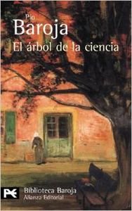 El árbol de la ciencia [Paperback] Pío Baroja and Novela