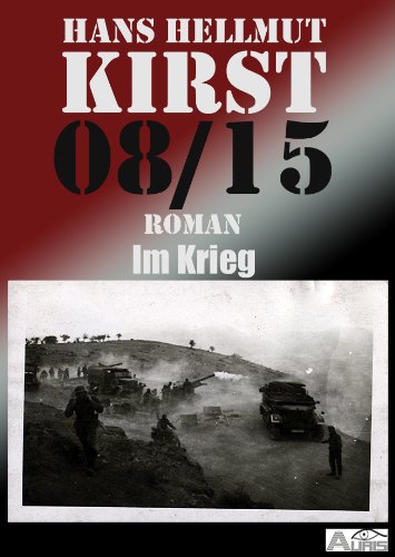 08/15 Im Krieg